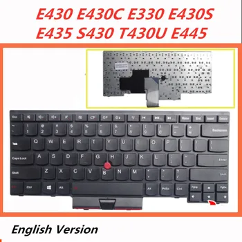 Лаптоп Английска Подредба на Клавиатурата, За да IBM Lenovo E430 E430C E330 E430S E435 S430 T430U E445 Лаптоп Смяна на клавиатурна подредба